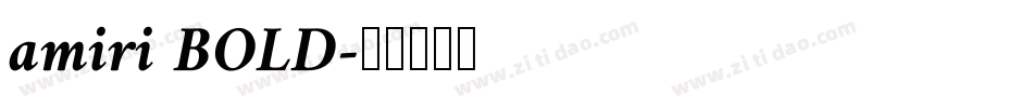 amiri BOLD字体转换